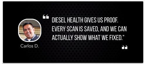 Diesel Health testimonial quote from Carlos D. stating every scan is saved and helps prove completed repairs.