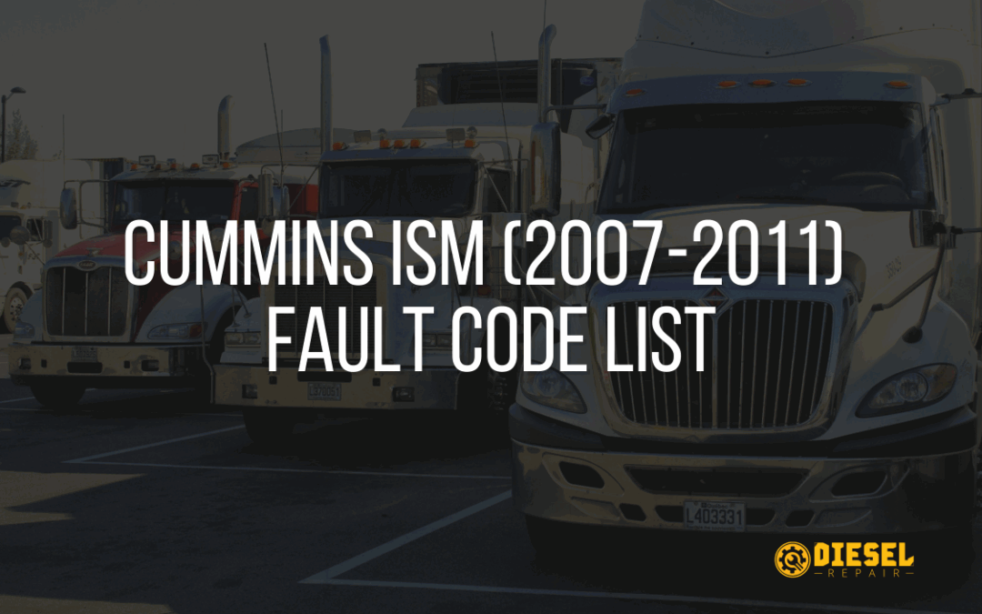 CUMMINS ISM (2007-2011)  Fault Code List
