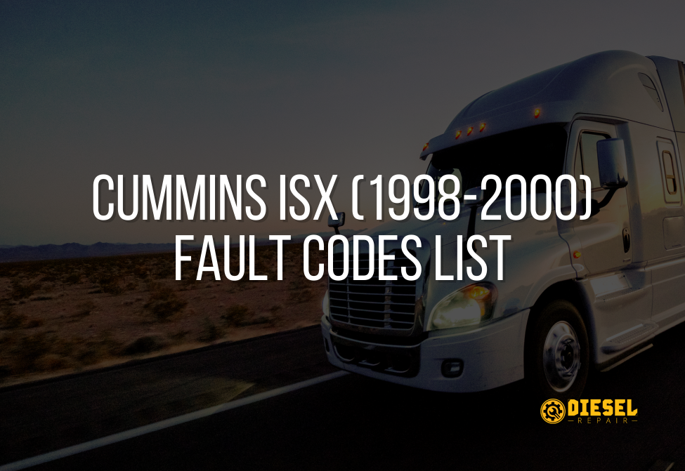 Cummins ISX (1998-2000) Fault Codes List