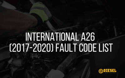 International A26 (2017-2020) Fault Code List